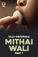 Mithai Wali - Part 1