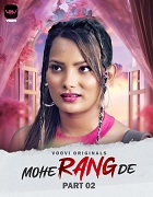 Mohe Rang De - Part 2