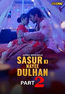 Sasur Ki Nayee Dulhan - Part 3